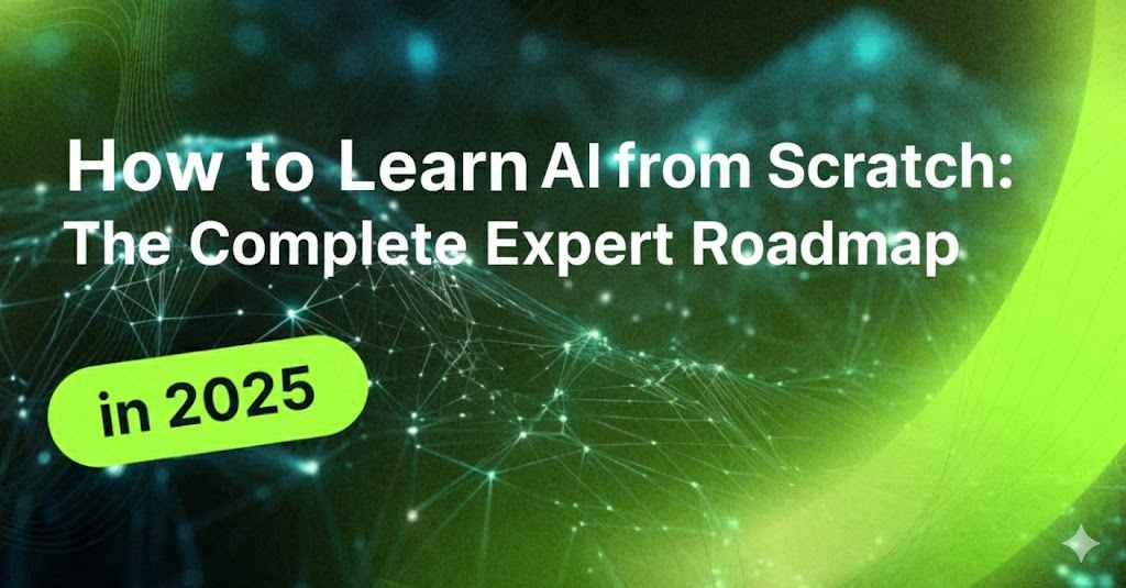 How to learn AI from scratch